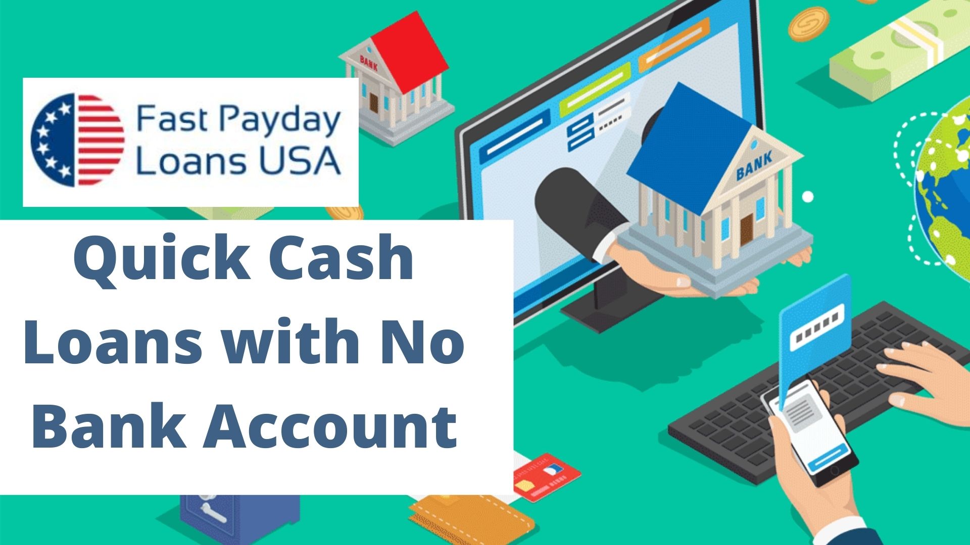 Loans with no bank account